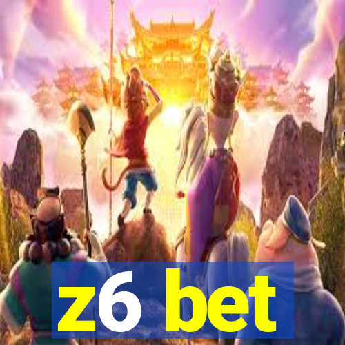 z6 bet